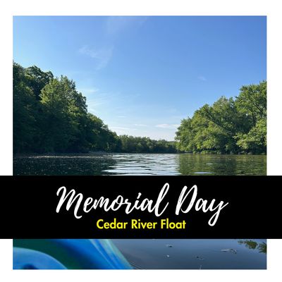 Memorial Day Float: Cedar River