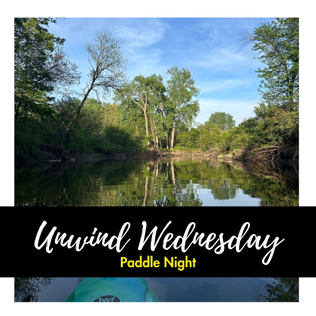 Unwind Wednesday Paddle Night, Date: July 15 - 6:30-8:30pm