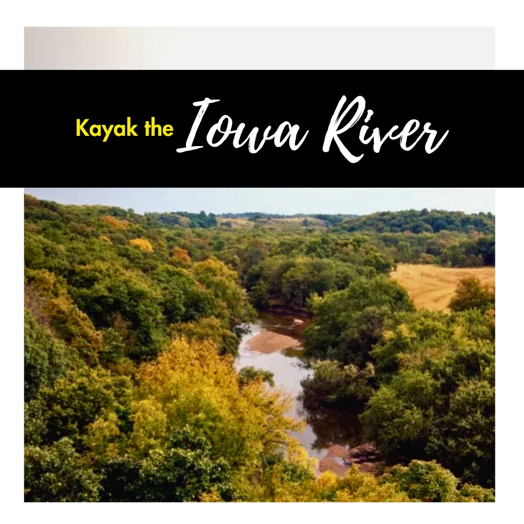 Kayak the Iowa River, Date: September 1, 2026