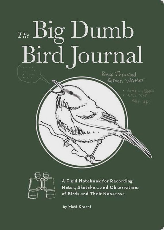 The BIg Dumb Bird Journal