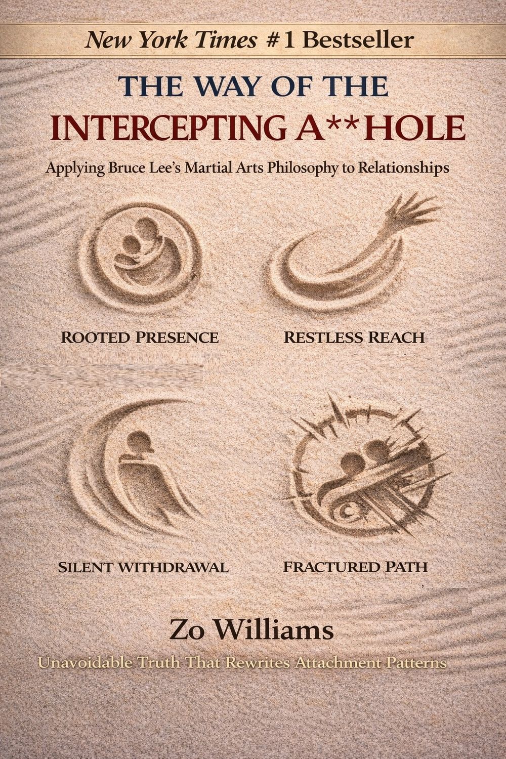 THE WAY OF THE INTERCEPTING A**HOLE