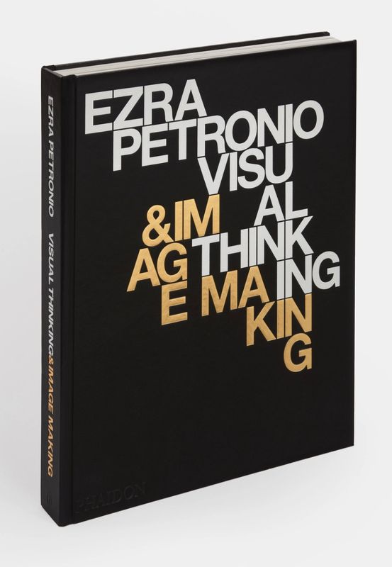 Book - Visual Thinking &amp; Image Making - Ezra Petronio