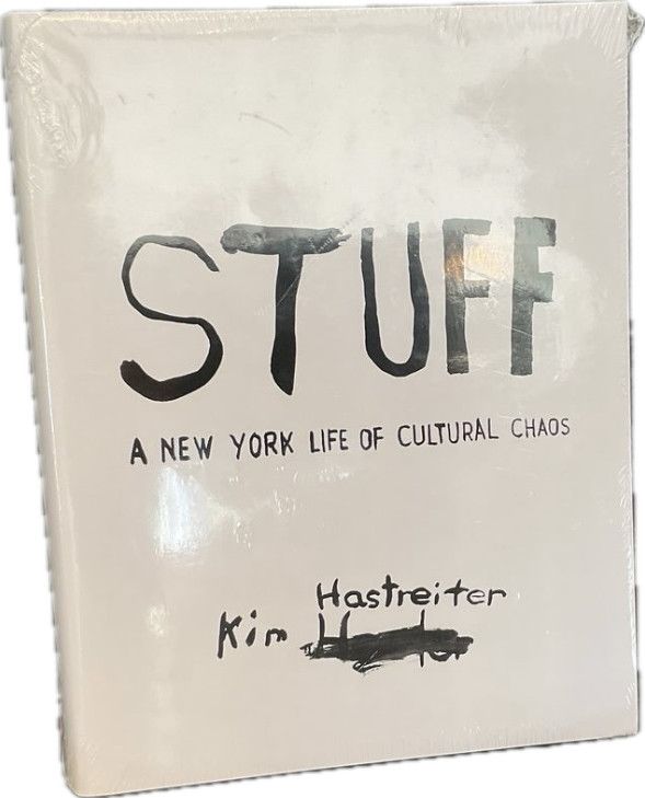 STUFF: A New York Life of Cultural Chaos