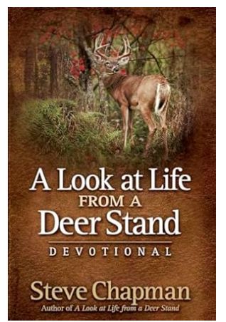 A Look @ Life From Deer Stand Devotional