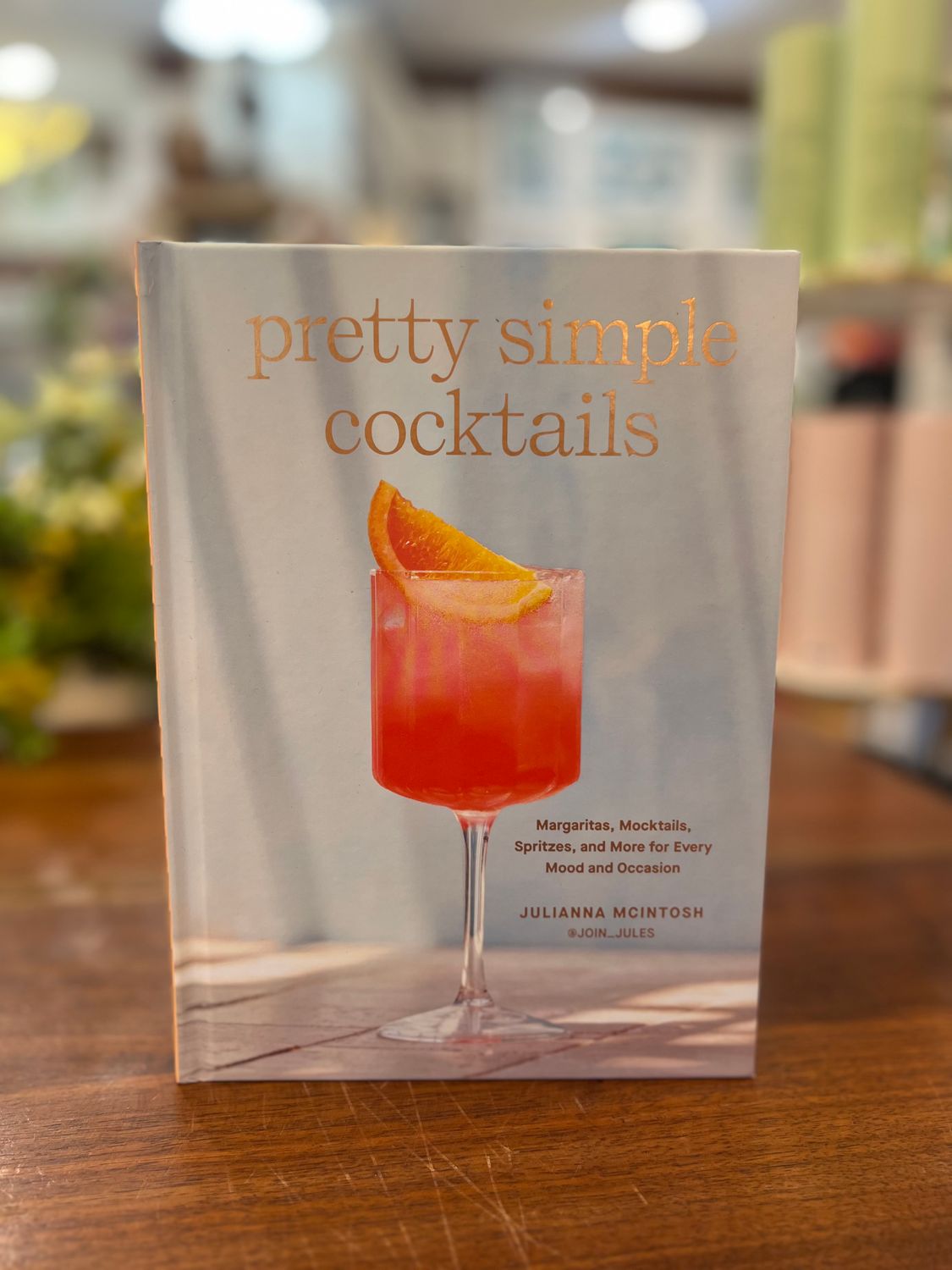 Pretty Simple Cocktails