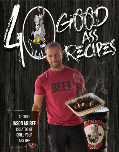 40 Good Ass Recipes