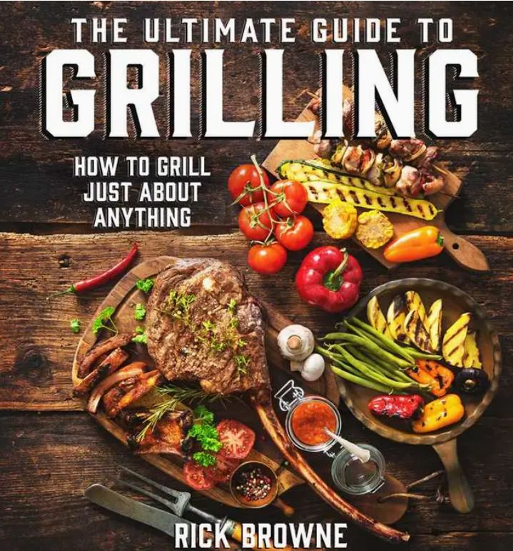 Ultimate Guide to Grilling