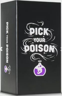 Pick your poison