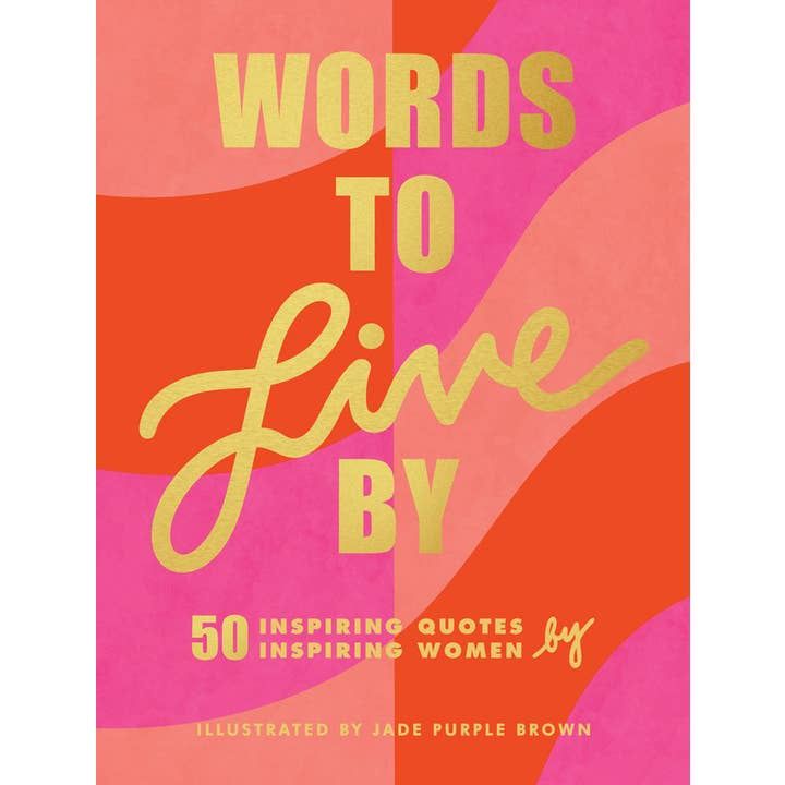 Words to Live By Book