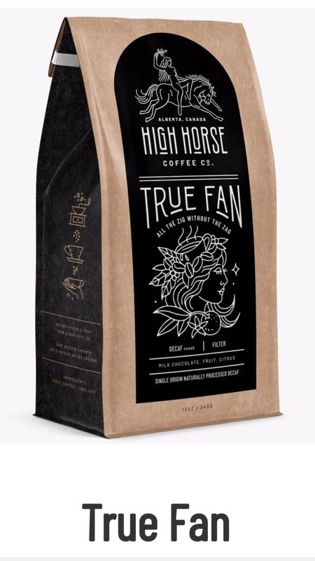 High Horse Coffee -True Fan