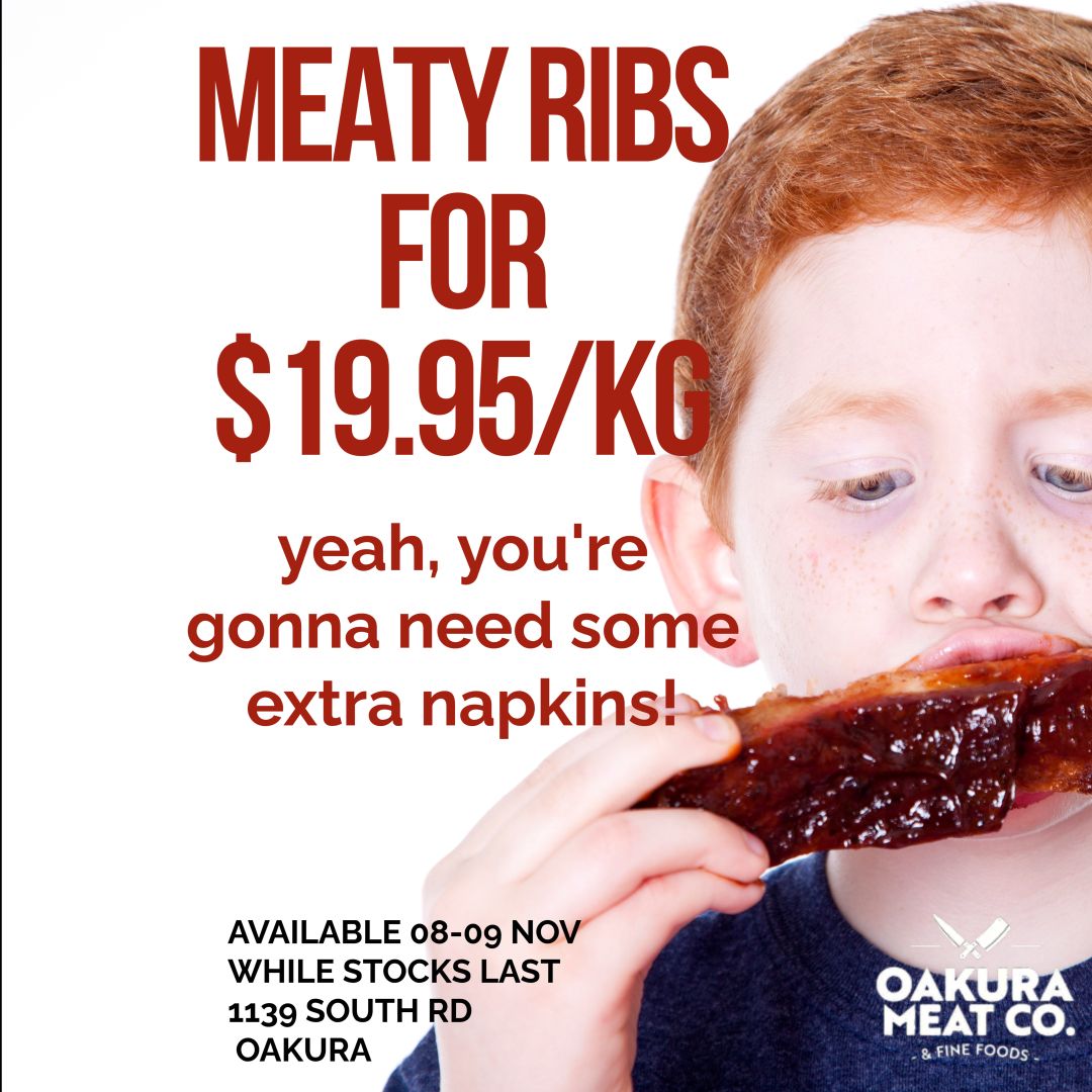 Pork Ribs Special 08-09 November $19.95/kg Pork Ribs Special 08-09 November $19.95/kg