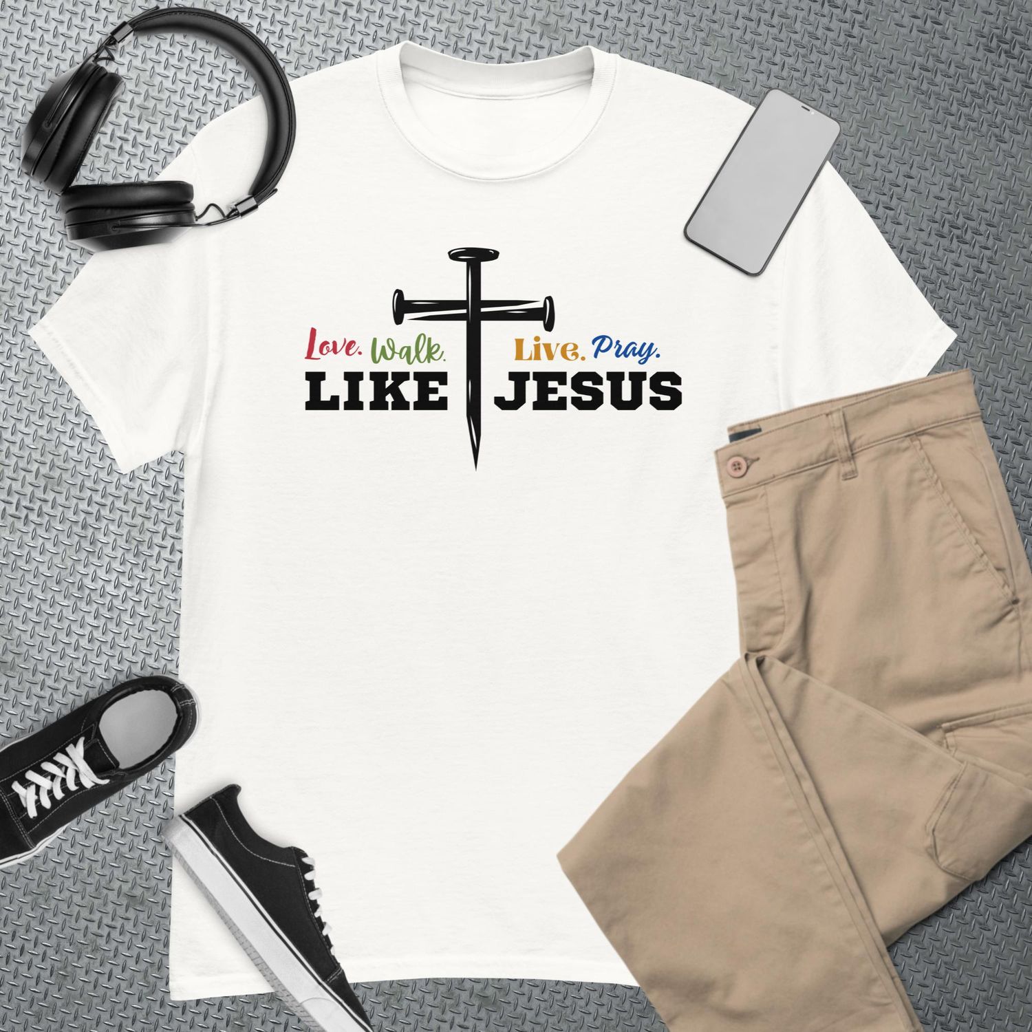 Love, Walk, Live, Pray Like Jesus Color T-shirt