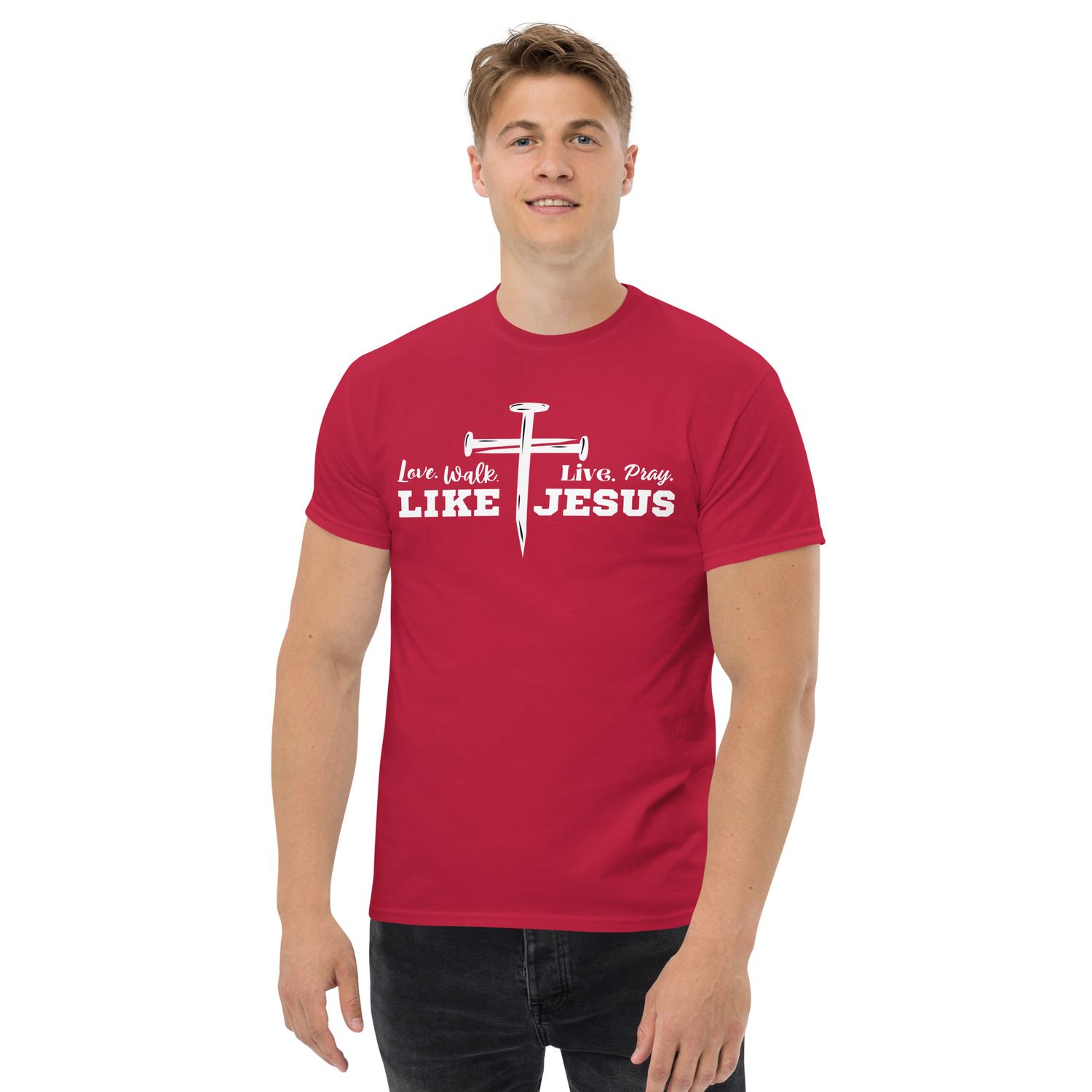 Love, Walk, Live, Pray Like Jesus&quot; T-shirt