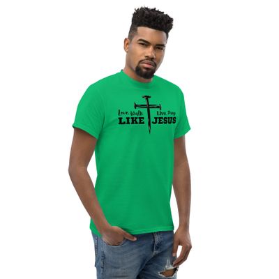 Love, Walk, Pray, Live Like Jesus T-shirt