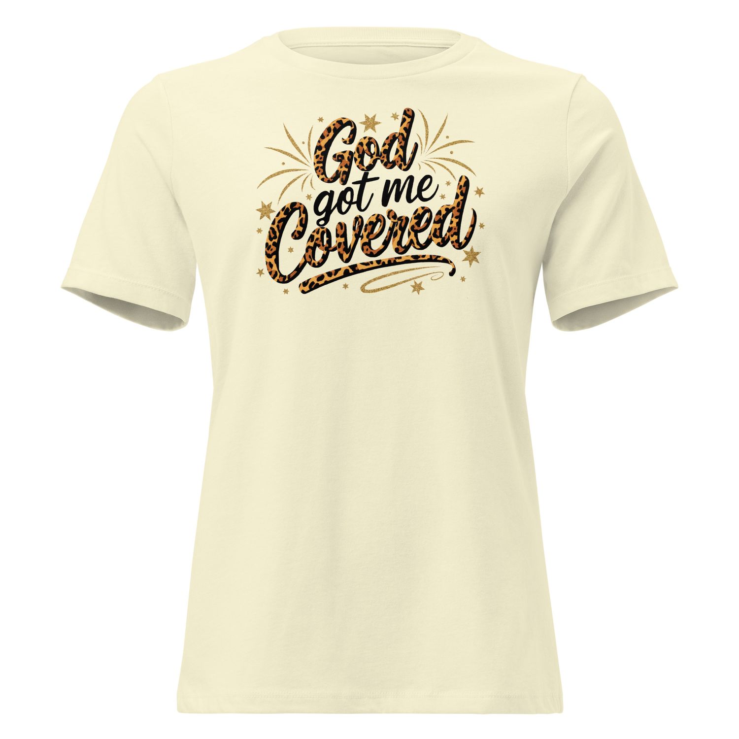 God Got Me Covered Women&#39;s Relaxed T-Shirt