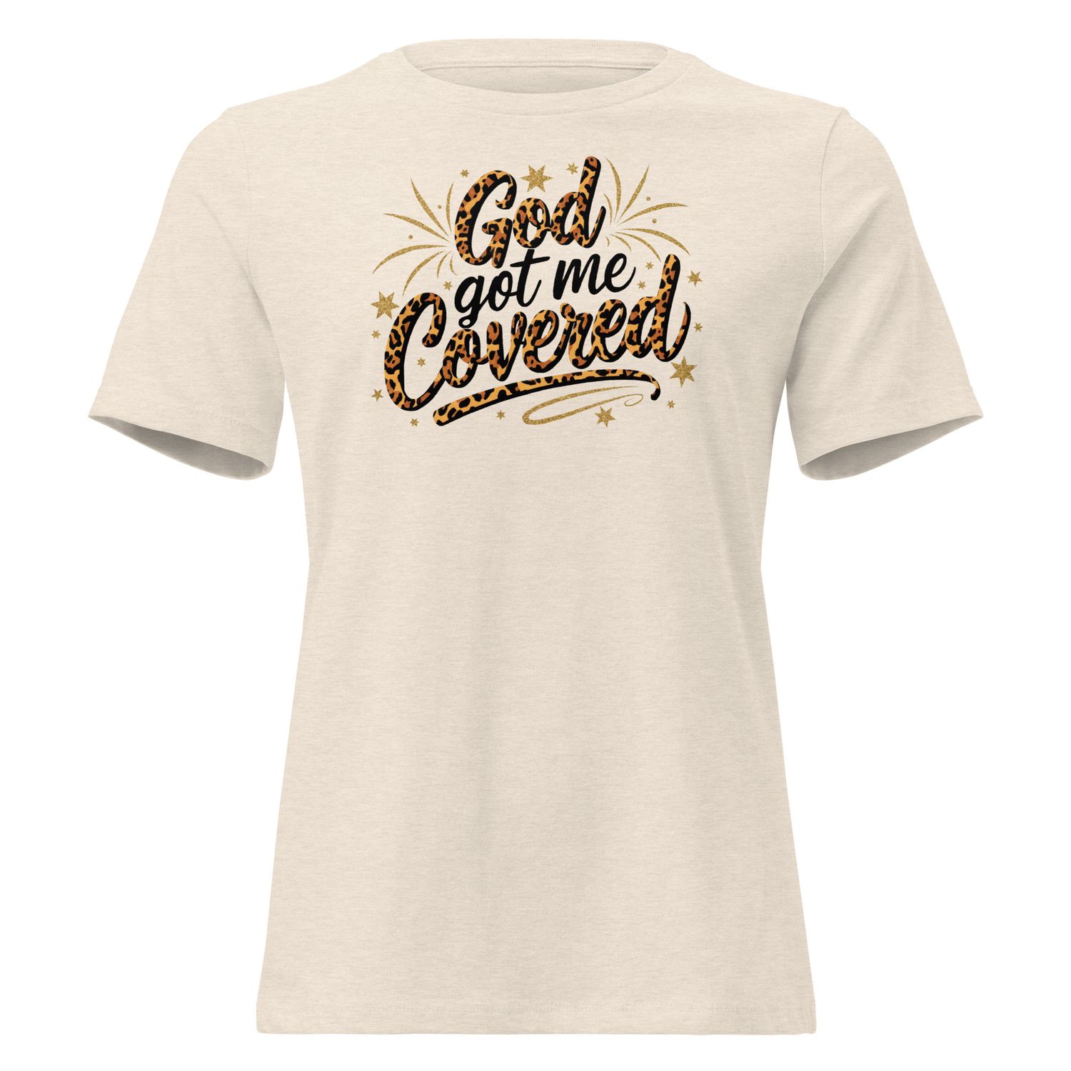 God Got Me Covered Women&#39;s Relaxed T-Shirt