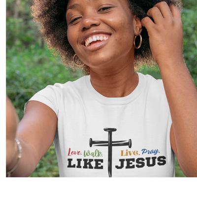 Love, Walk, Live, Pray Like Jesus Color T-shirt