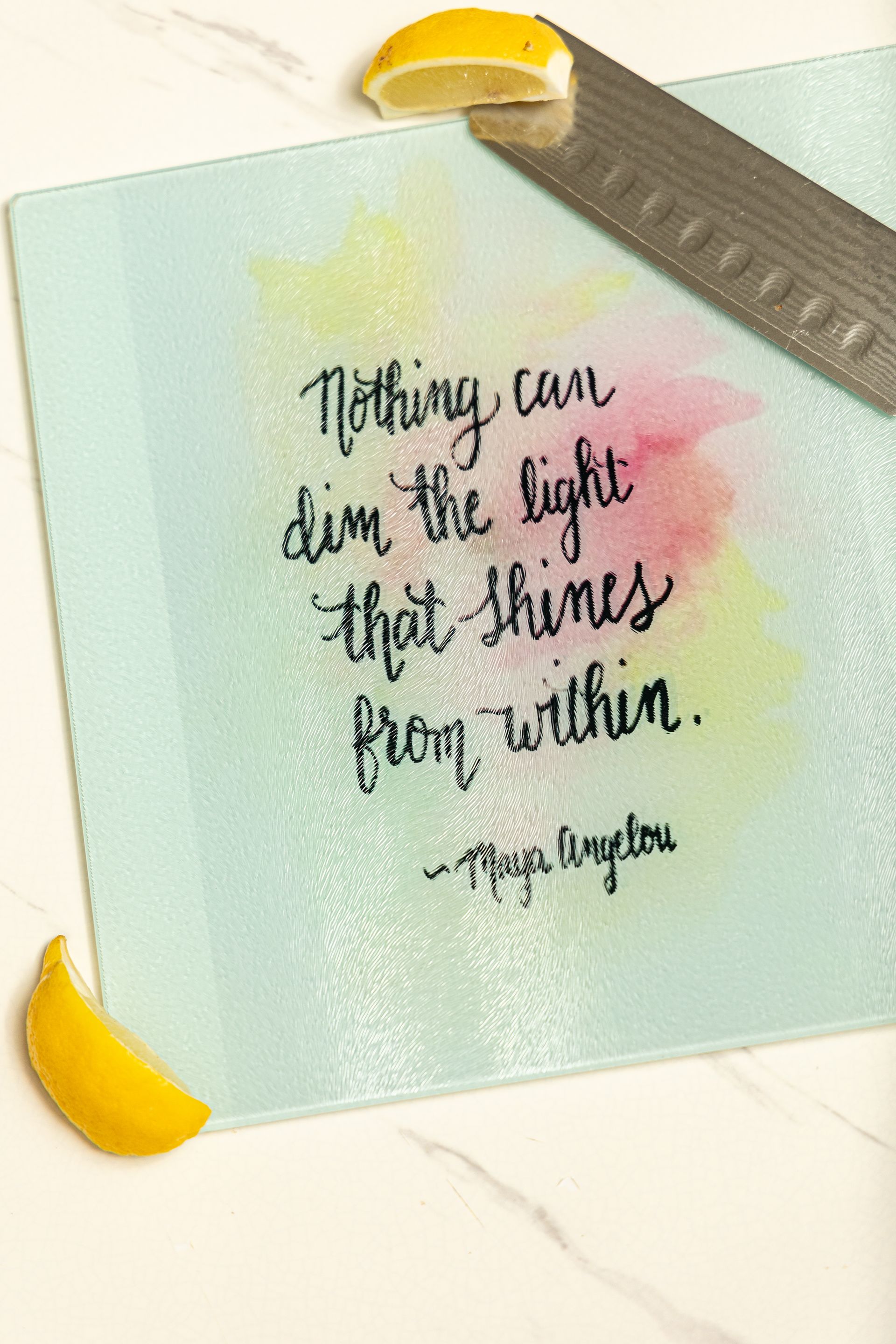 Easy-Care Cutting Board - Inspirational Quote *Maya Angelou*