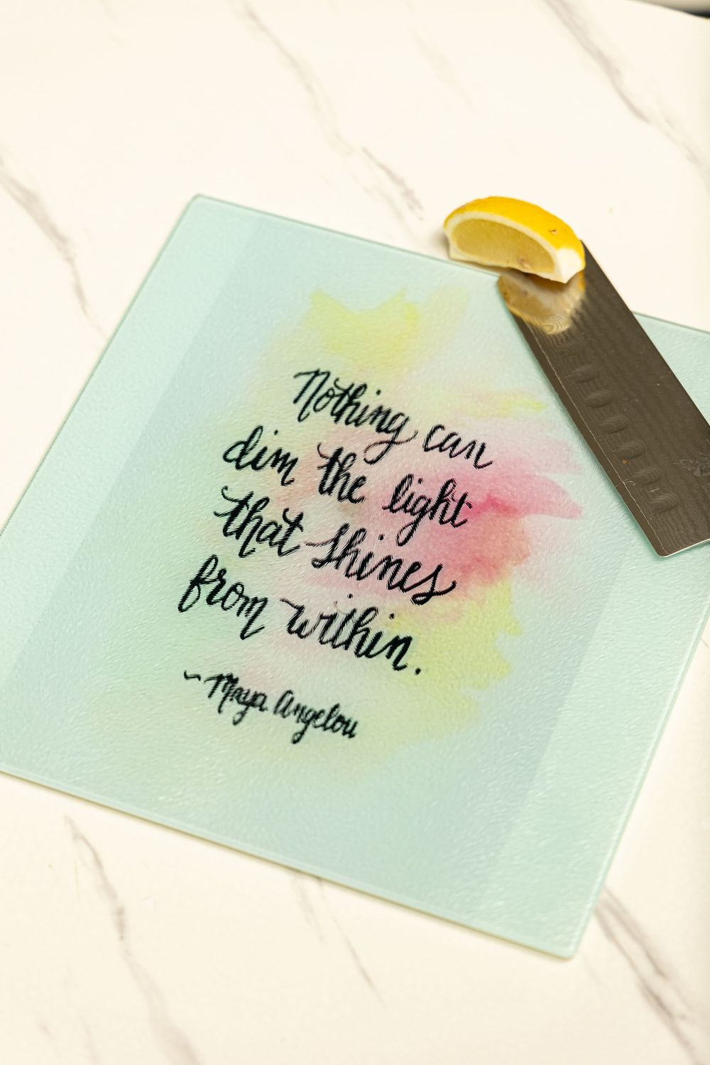 Easy-Care Cutting Board - Inspirational Quote *Maya Angelou*