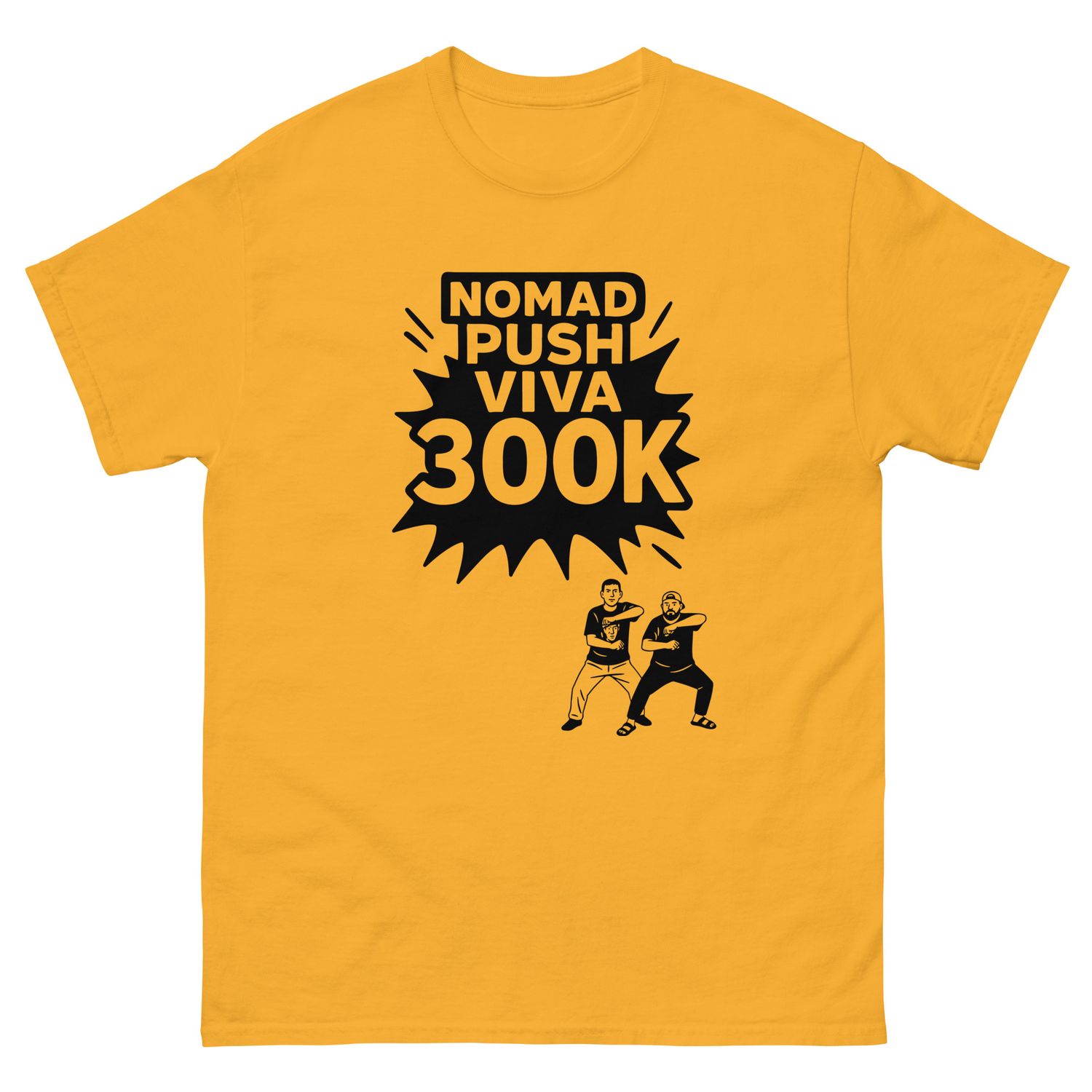 Viva 300K – Limited Nomad Fam Edition Unisex Classic Tee Black Logo (Aug to Oct 2025)
