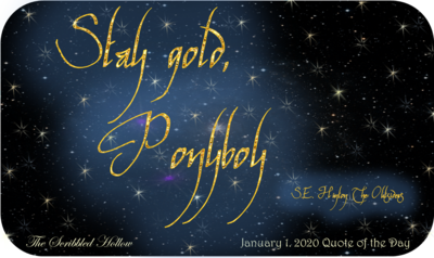 Stay Gold, Ponyboy Magnet - Jan 1st Quote