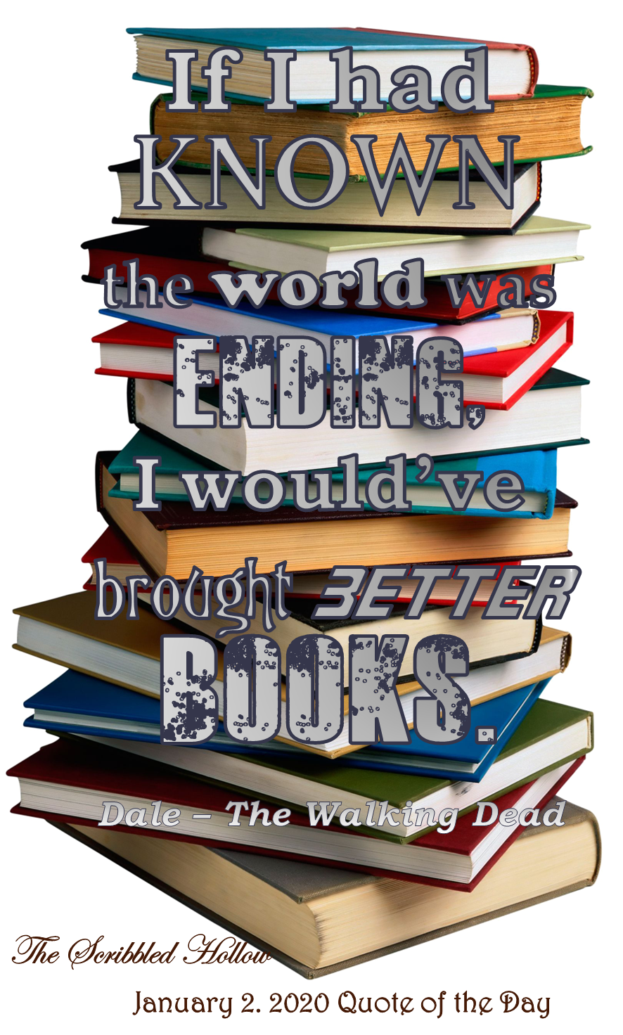 World Ending &amp; Better Books Magnet - Jan 2nd Quote