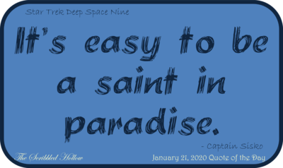 Saint in Paradise - Jan 21st Quote