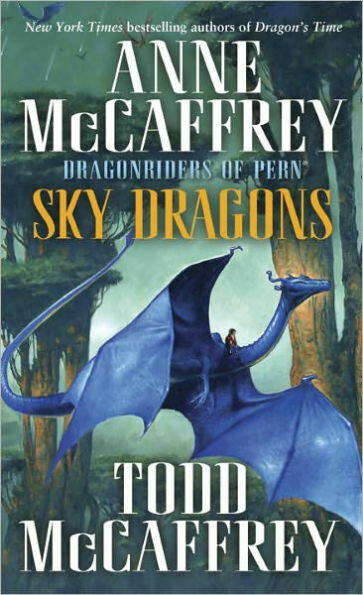 Sky Dragons - Dragonriders of Pern #24