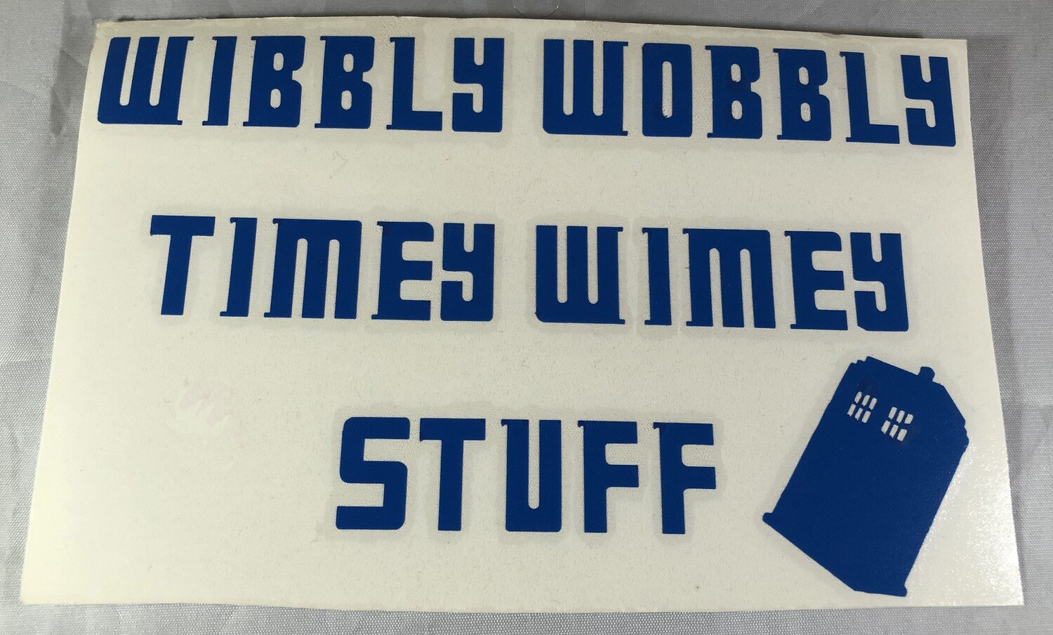 Wibbly Wobbly Timey Wimey Stuff Vinyl Sticker
