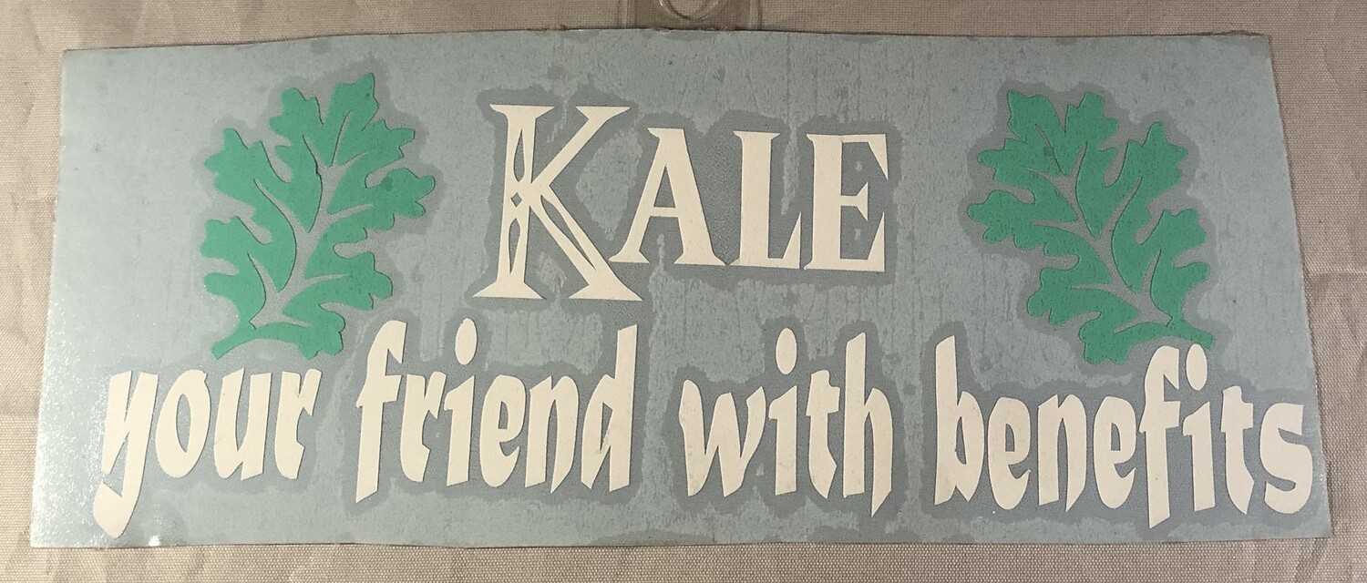 Kale Your Friend with Benefits Vinyl Sticker