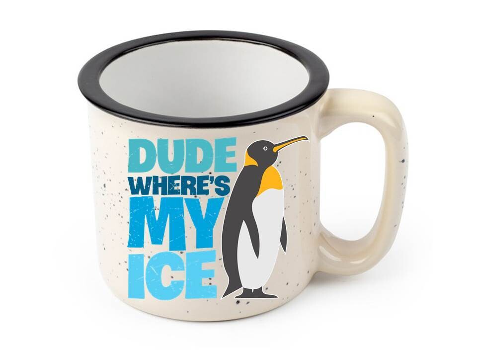 Mug - Dude Where's My Ice