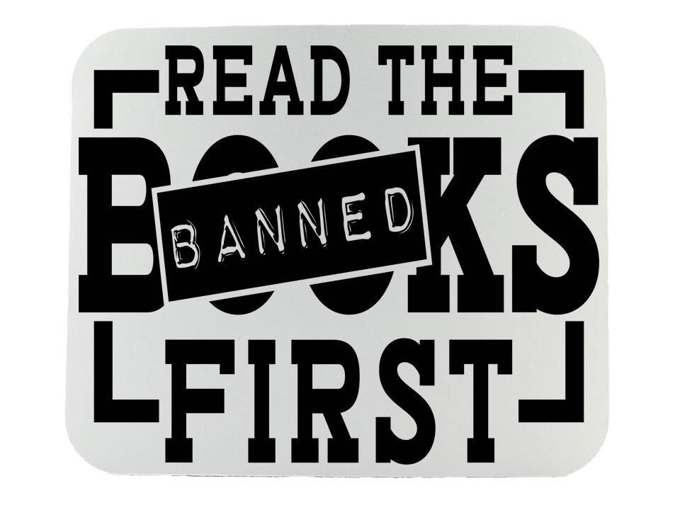 Read the *Banned* Books First Mouse Pad