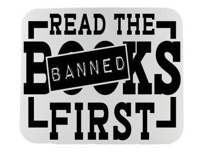 Read the *Banned* Books First Mouse Pad