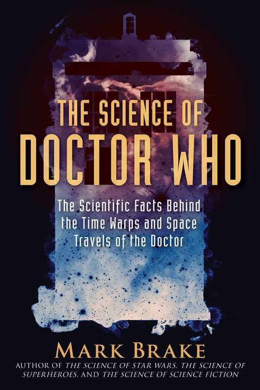 Science of Doctor Who by Mark Brake