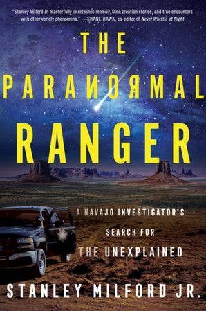 Paranormal Ranger, The : Stanley Milford, Jr.