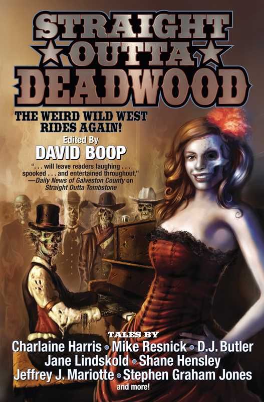 Straight Outta Deadwood by