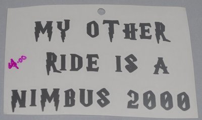 My Other Ride is a Nimbus 2000 Vinyl Sticker