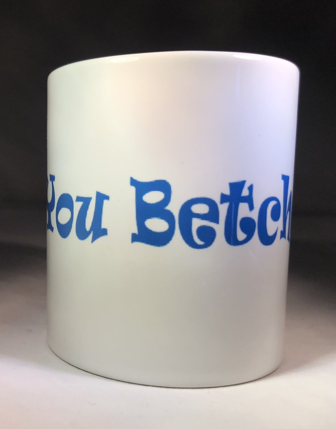 You Betcha Mug