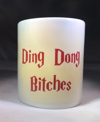 Ding Dong Bitches Mug