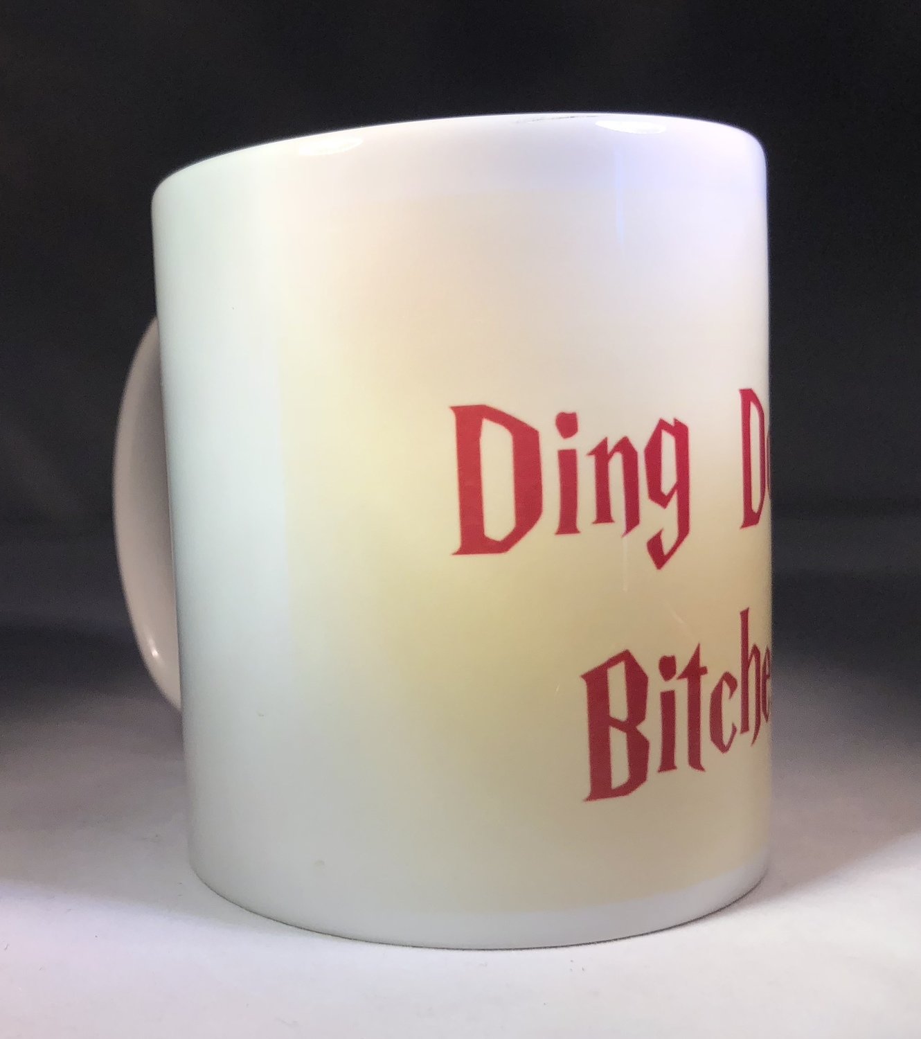 Ding Dong Bitches Mug