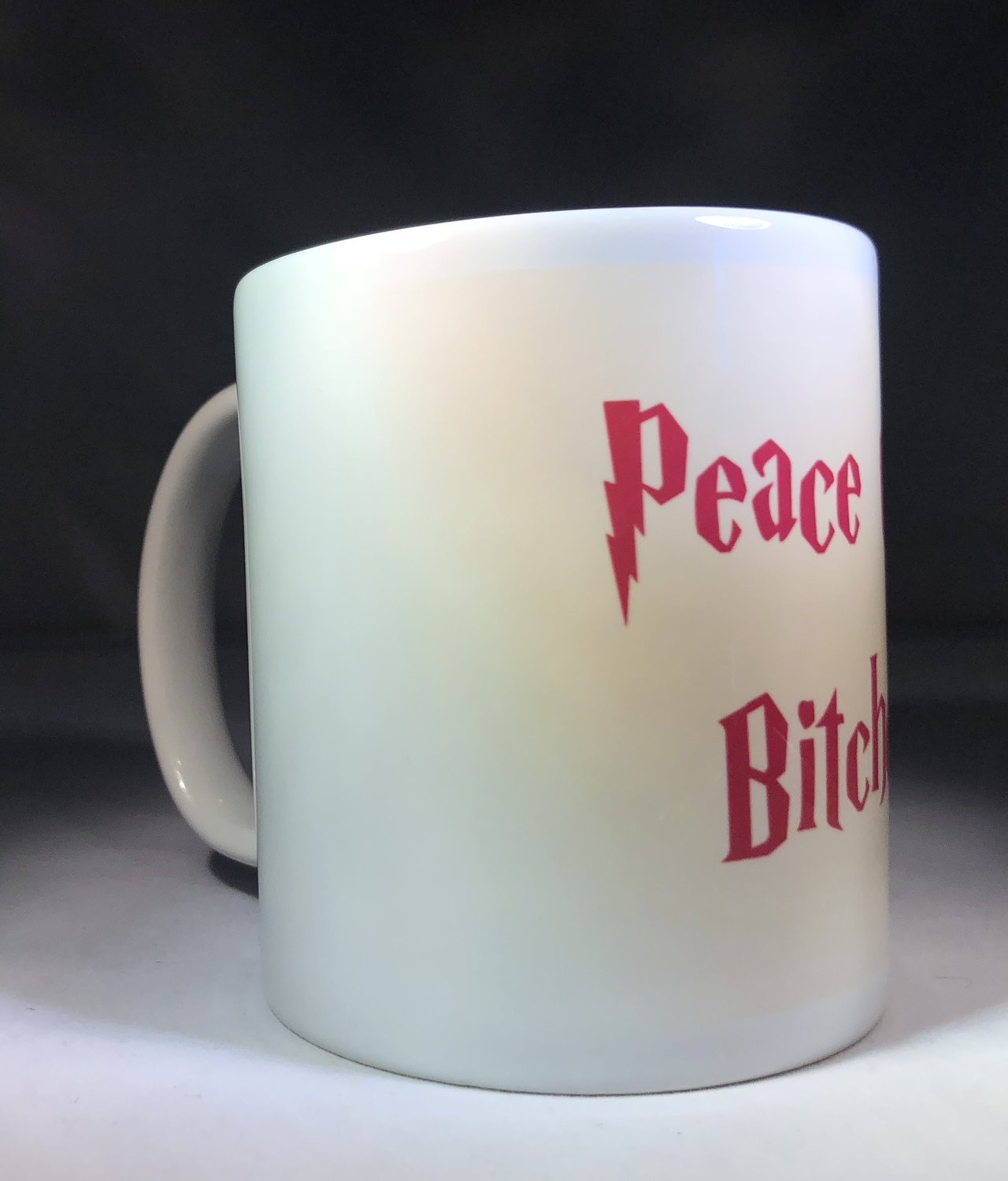 Peace Out Bitches Mug