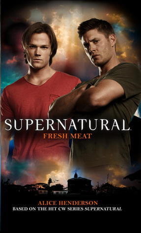Supernatural #11 - Fresh Meat
