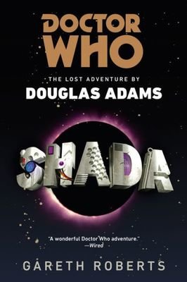 Doctor Who: Douglas Adams Shada