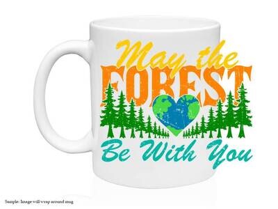 Mug - May The Forest Be With You