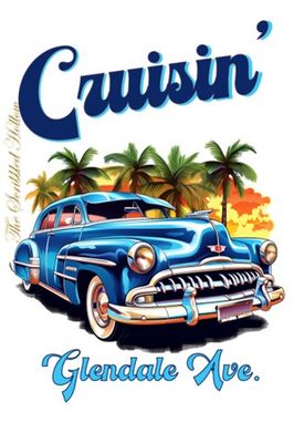 Cruisin' Glendale Ave