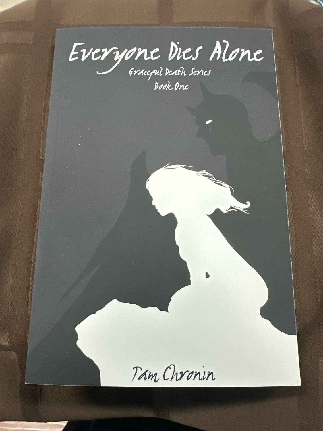 Everyone Dies Alone, Graceful Death Series #1
