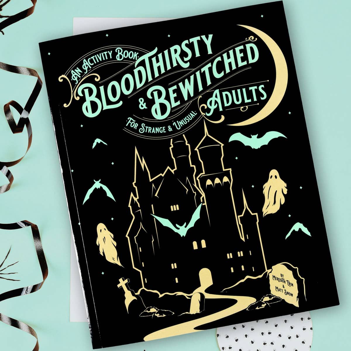 Bloodthirsty and Bewitched Adult Activity Book