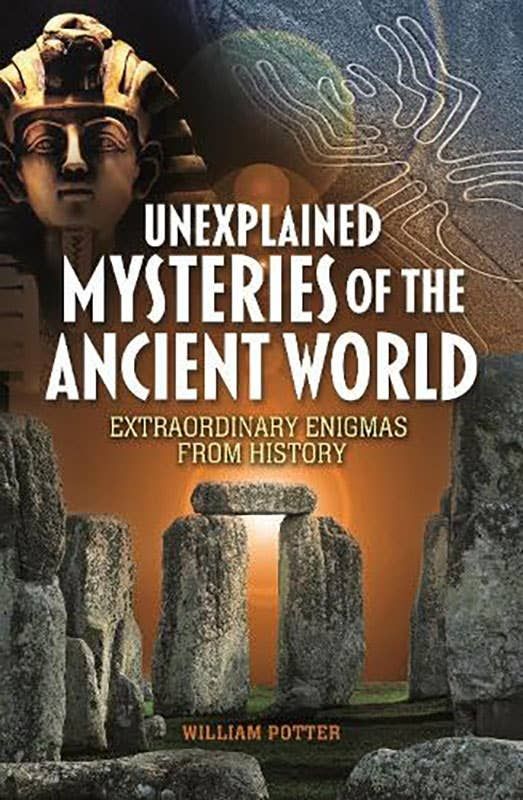Unexplained Mysteries Of The Ancient World