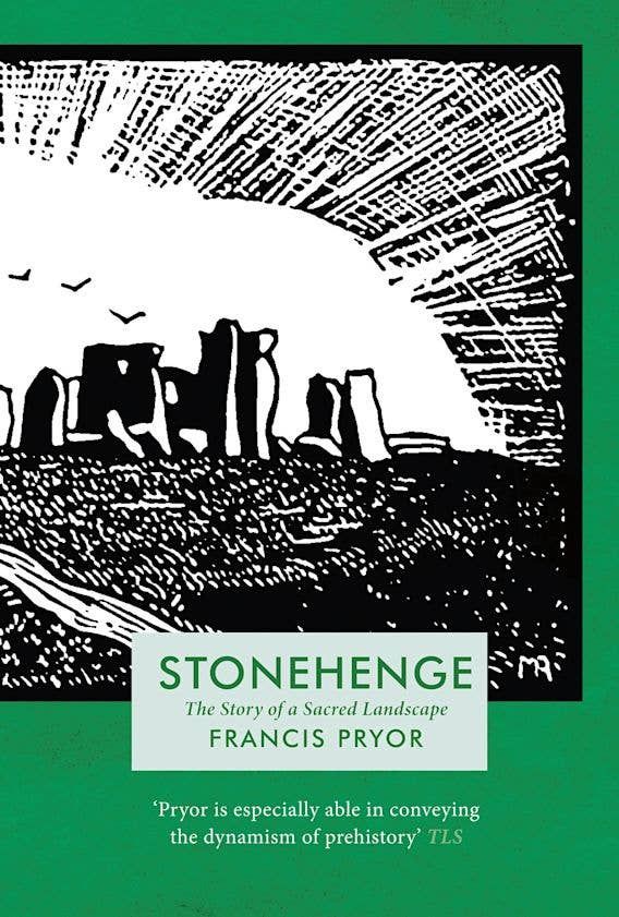 Stonehenge : The Story Of A Sacred Landscape
