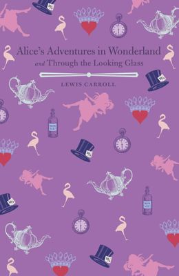 Alice In Wonderland &amp; Alice's Adventures (Arc Classics)